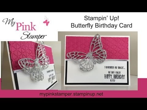 Stampin’ Up! Butterfly Birthday Card – Episode 468