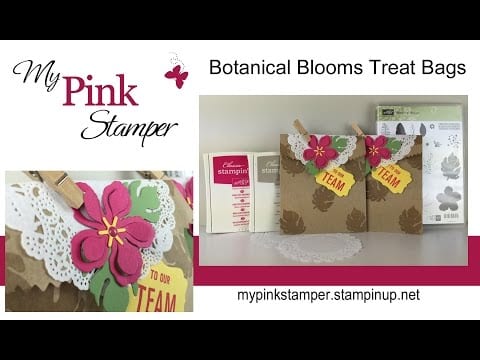 Botanical Blooms Treat Bag Video Tutorial!  – Episode 473