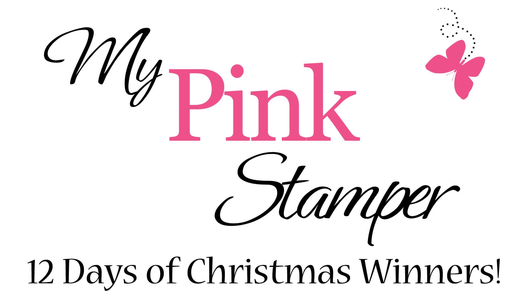 12 Days of Christmas Winners & Pink Candy Winner