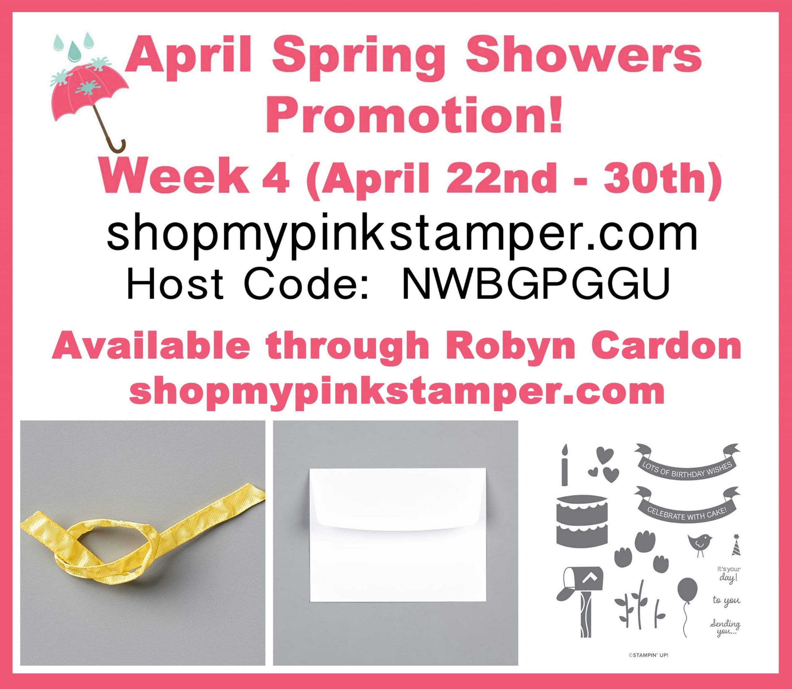 Week 4 – April Spring Showers Promotion!